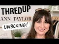 Ann Taylor clothing unboxing