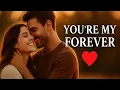 Lagu You're My Forever β Emotional \u0026 Romantic Love Song That Will Touch Your Heart
