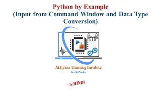 4 Input from Command Window and Data Type Conversion Python Tutorial for Beginners in Hindi