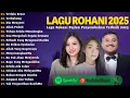 Download Lagu Lagu Rohani Mike Mohede, Anggi Marito \u0026 Maria Shandi Full Album 2025 | Lagu Rohani Kristen 2025