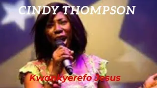 cindy thompson kwankyerefo jesus