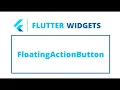 Flutter Widgets FloatingActionButton
