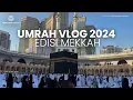 Download Lagu UMRAH VLOG 2024 TERBARU - FULL EDISI MEKKAH | BERSAMA PERJALANAN CAHAYA