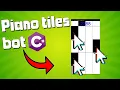 Make Ur Own Piano Tiles BOT 2021 C