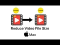 How to Reduce File Size On Mac