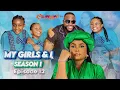Download Lagu My Girls And I | Season 1 - Episode 12 | Bimbo Ademoye | Bolanle Ninalowo | The Oguike Sisters