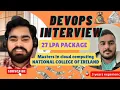 Candidate 14 Ultimate Excellent Senior DevOps Engineer Real Interview For 3 to 8 yrs Ireland