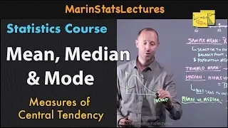Mean Median and Mode in Statistics Statistics Tutorial MarinStatsLectures