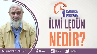 İlmi Ledün Nedir?