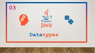 3 Datatypes in Java