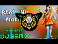 Download Lagu Bhola Nu Matke Song Dj Remix Hard Bass | Bhole baba Song Full Vibration Mix Sachin Mixing Dewas