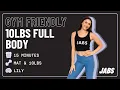 GYM FRIENDLY 10LBS FULL BODY WORKOUT