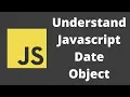 48 Javascript Date Object Lets Learn some of the Date built-in methods