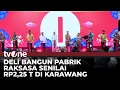 Deli Groundbreaking Pabrik Baru di Karawang Investasi Rp2,25 T | tvOne