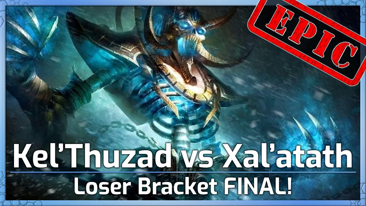 EPIC! Kel'Thuzad vs Xal'atath - Loser Bracket Final - Heroes of the Storm