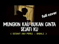 MUNGKIN KAU BUKAN CINTA SEJATI KU (DISAAT AKU PERGI - DADALI) viral ditik tok cover agusriansyah