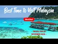 Download Lagu WHEN TO VISIT MALAYSIA - A COMPREHENSIVE GUIDE MONTH BY MONTH