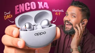 OPPO Enco X4 Tested - The Most Goated TWS Buds!
