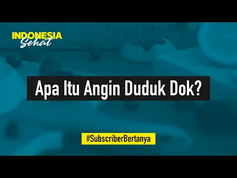 Penjelasan Lengkap Tentang Angin Duduk dan Penyebabnya | Indonesia Sehat