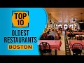 Top 10 Best Oldest Restaurants in Boston