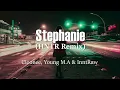 Stephanie (HNTR Remix)  –  Cloonee, Young M.A \u0026 InntRaw