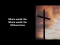 Ryan Ellis  -  Without Jesus (Lyric Video)