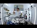 Lagu Always - blink-182 - Drum Cover