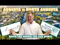 Augusta vs North Augusta Which One Should You Call Home