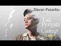 Download Lagu Stevan Pasaribu -Tak Pernah Cukup -(Lirik)