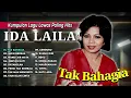 KUMPULAN LAGU LAWAS PALING HITS IDA LAILA | Tak Bahagia, Ingin Bersua, Mandi Air Mata