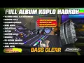 Download Lagu FULL ALBUM HADROH BASS GLERR MIDLE RONTOK - MANTAB UNTUK CEK SOUND 2025