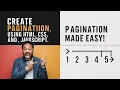 Pagination Tutorial using Html Css and JavaScript