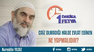 Caiz olmadığı halde evlat edinen ne yapmalıdır?