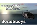 Dangerous Waters Sonobuoy Tutorial