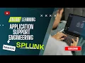 Application support Engineering using Splunk