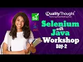 Selenium with Java Workshop Day - 2 Roadmap of Java with Automation Quality Thought