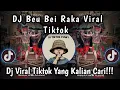 Download Lagu DJ BEU BEI RAKA VIRAL TIKTOK - RAKAKI WALE WALEMBA LAGU NTT TRENDING TIKTOK 