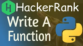 Write a function HackerRank Solution How to create a function in Python Write a function