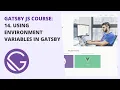 Gatsby JS Course 14 Using environment variables
