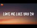 Ellie Goulding - Love Me Like You Do (Lyrics) | Rihanna,