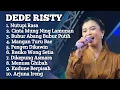 Lagu DEDE RISTY NUTUPI RASA FULL ALBUM TERBARU 2026 ‼️ cinta Ning lamunan Dede risty