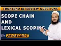 Scope Chain and Lexical Scoping in Javascript Lexical Environment Frontend Interview Question