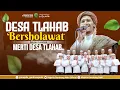 Download Lagu 🔴🔵[LIVE] DESA TLAHAB BERSHOLAWAT BERSAMA MAJELIS GANDRUNG NABI