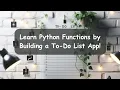 Learn Python Functions by Building a To-Do List App