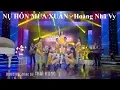 Lagu NỤ HÔN MÙA XUÂN || Hoàng Nhã Vy