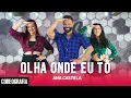 Lagu Olha Onde Eu Tô - Ana Castela - Dan-Sa / Daniel Saboya (Coreografia)