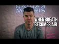 The Doctor Who Wrote His Own Death Paul Kalanithi NDEs And What I ve Actually Seen