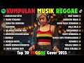 Lagu Top Hits Spotify Indonesia 2026 Full Album Reggae 🎧🔥 Kumpulan Musik Cover SKA REGGAE Terbaru 2026!