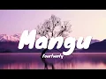 Download Lagu Mangu - Fourtwnty (Lyrics)