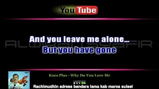 Download karoke why do you love me koesploes MP3